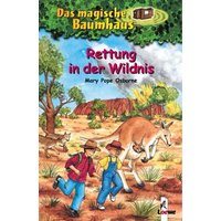 Rettung in der Wildnis / Das magische Baumhaus Bd. 18